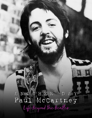 Another Day - Paul McCartney: Life Beyond the Beatles book