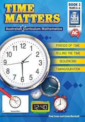 Australian Curriculum Mathematics: Time Matters - Book 2 book