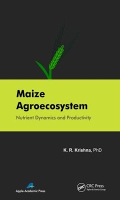 Maize Agroecosystem: Nutrient Dynamics and Productivity book