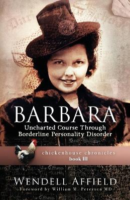 Barbara: Uncharted Course Through Borderline Personality Disorder book