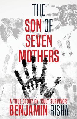 The Son Of Seven Mothers book