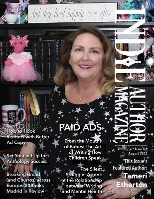 Indie Author Magazine Featuring Tameri Etherton: Advertising as an Indie Author, Where to Advertise Books, Working with Other Authors, and 20Books Madrid 2022 in Review book