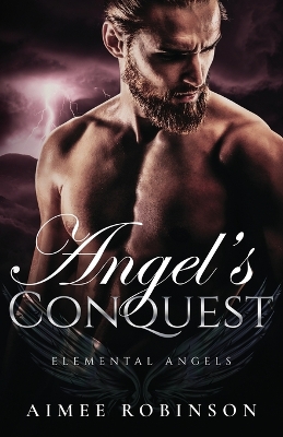 Angel's Conquest: A Paranormal Angel Romance book