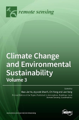 Climate Change and Environmental Sustainability-Volume 3 by Bao-Jie He