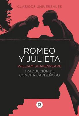 Romeo y Julieta by William Shakespeare