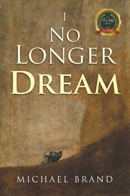 I No Longer Dream book