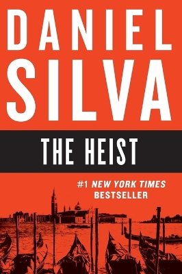 The Heist by Daniel Silva
