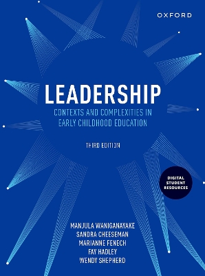 Leadership: Contexts and Complexities in Early Childhood Education by Manjula Waniganayake