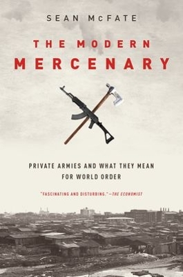 Modern Mercenary by Sean McFate