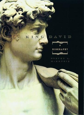 King David by Steven L. McKenzie