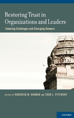 Restoring Trust in Organizations and Leaders book