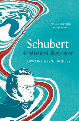 Schubert: A Musical Wayfarer book