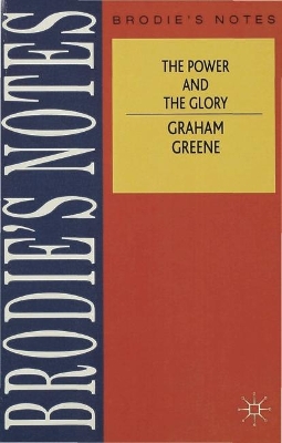 The Greene: The Power and The Glory by Graham Greene