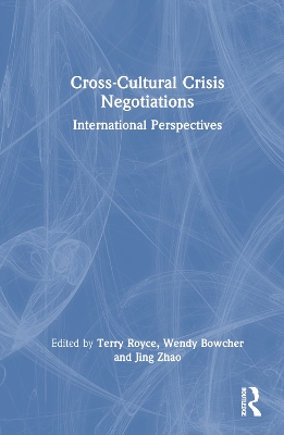 Cross-Cultural Crisis Negotiations: International Perspectives book