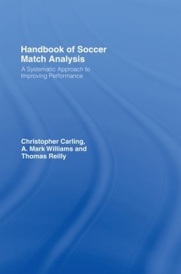 Handbook for Soccer Match Analysis by Christopher Carling