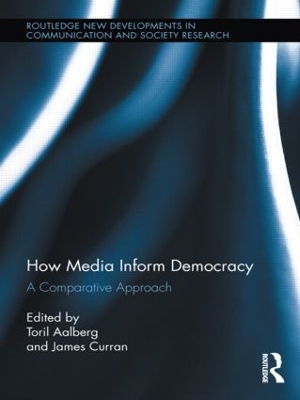 How Media Inform Democracy by Toril Aalberg