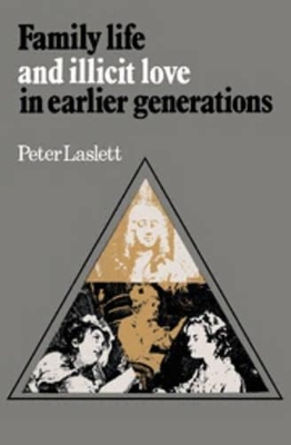 Family Life and Illicit Love in Earlier Generations book