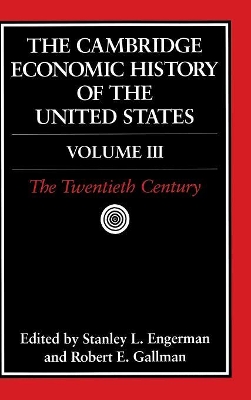 The The Cambridge Economic History of the United States by Stanley L. Engerman