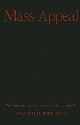 Mass Appeal by Edward D. Berkowitz