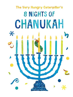 The Very Hungry Caterpillar's 8 Nights of Chanukah book