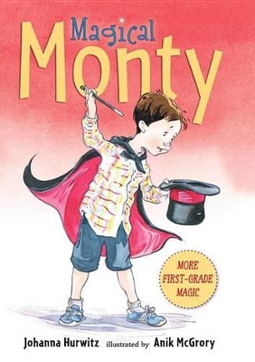 Magical Monty by Johanna Hurwitz