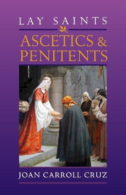 Lay Saints: Ascetics and Penitents book