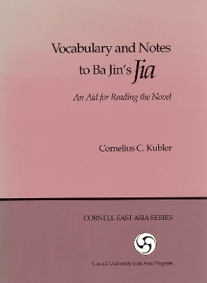 Vocabulary & Notes To Ba Jin's Jia:An Aid For Reading The Novel-Pa book