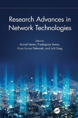 Research Advances in Network Technologies by Anshul Verma