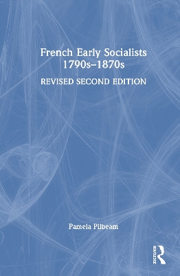 French Early Socialists 1790s–1870s book