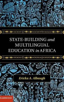 State-Building and Multilingual Education in Africa book
