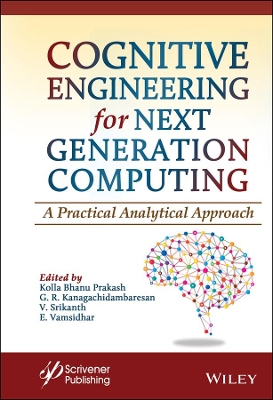 Cognitive Engineering for Next Generation Computing: A Practical Analytical Approach book