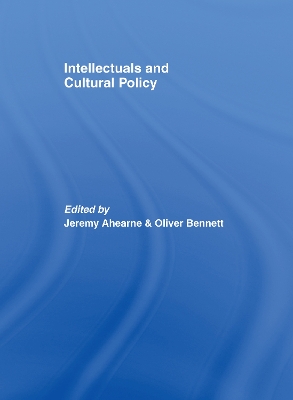 Intellectuals and Cultural Policy book