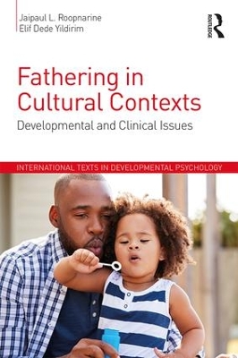 Fathering in Cultural Contexts by Jaipaul Roopnarine