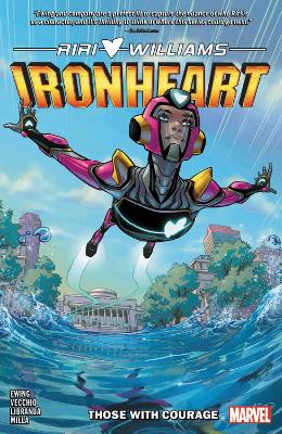 Ironheart Vol. 1: Those With Courage book
