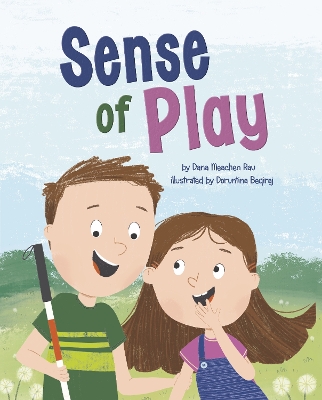 Sense of Play by Dana Meachen Rau