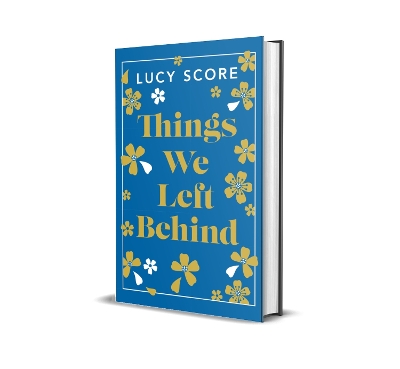 Things We Left Behind: the Sunday Times bestseller and TikTok sensation – Lucy's new book Story of My Life is out now! book