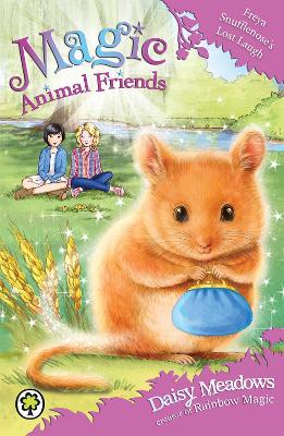 Magic Animal Friends: Freya Snufflenose's Lost Laugh book