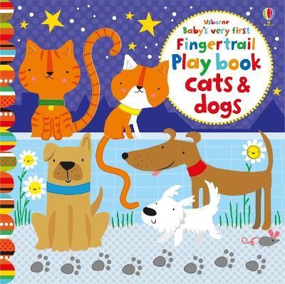 Baby's Very First Fingertrails Playbook Cats and Dogs book