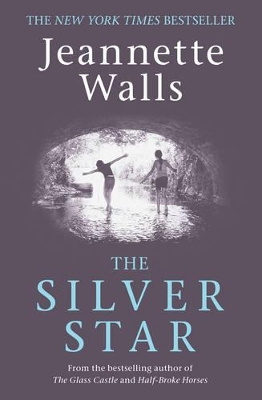 The Silver Star by Jeannette Walls