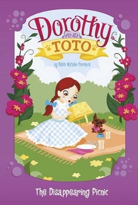 Dorothy and Toto the Disappearing Picnic book