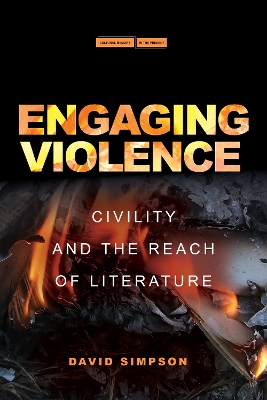 Engaging Violence: Civility and the Reach of Literature book