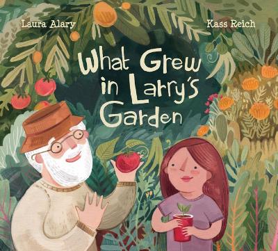 What Grew in Larry's Garden book