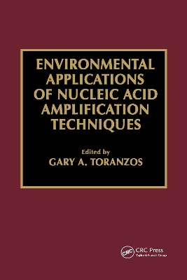 Environmental Applications of Nucleic Acid Amplification Technology book