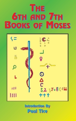 The 6th and 7th Books of Moses book