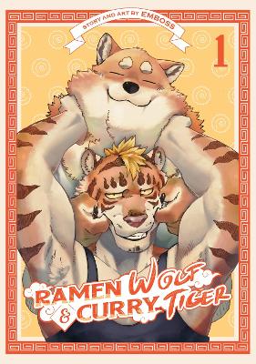 Ramen Wolf and Curry Tiger Vol. 1 book