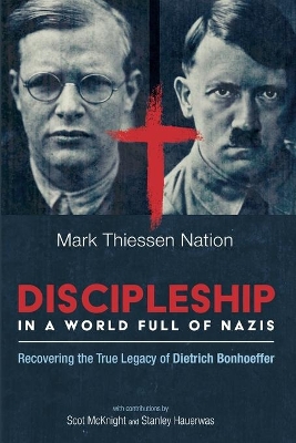 Discipleship in a World Full of Nazis book