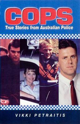 Cops: True Stories from Australian Police book