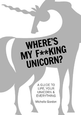 Where's My f**King Unicorn? book