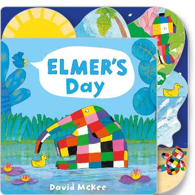 Elmer's Day: Tabbed Board Book book