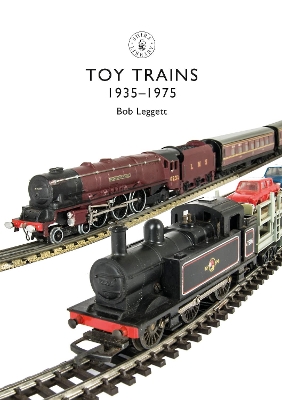 Toy Trains: 1935–1975 book